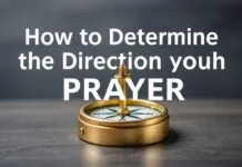 How to Determine Prayer Direction Without a Compass How to Determine the Direction of Prayer Without a Compass